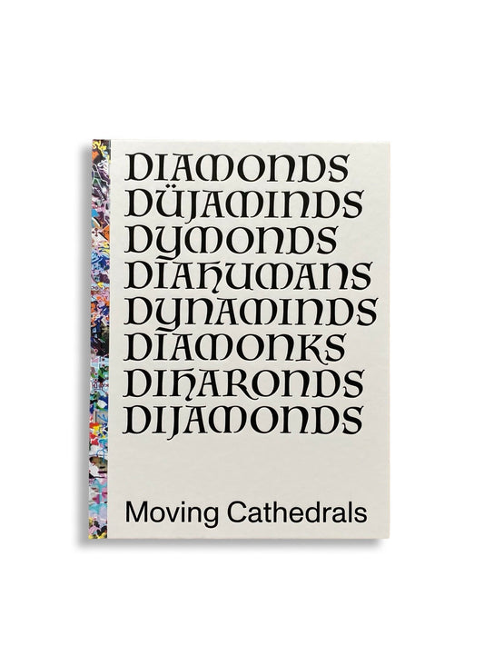 Diamonds - Moving Cathedrals