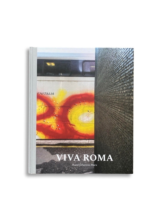 Viva Roma - Aurel Johannes Marx