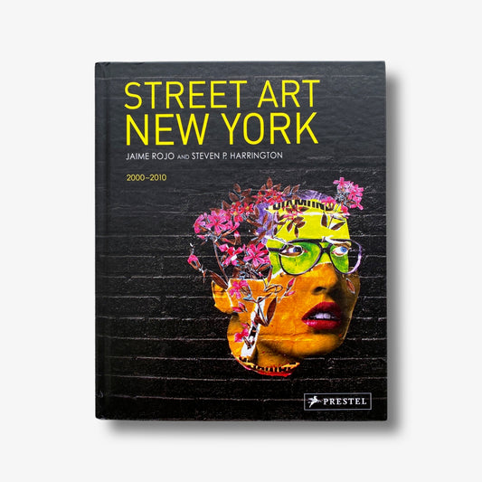 Street Art New York 2000-2010