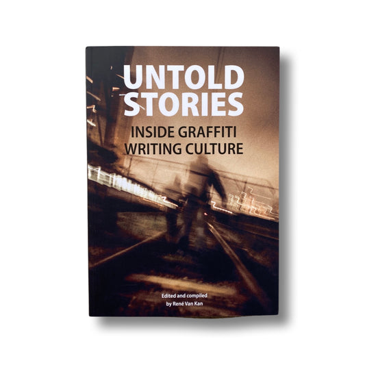 Untold Stories Inside Graffiti Writing Culture